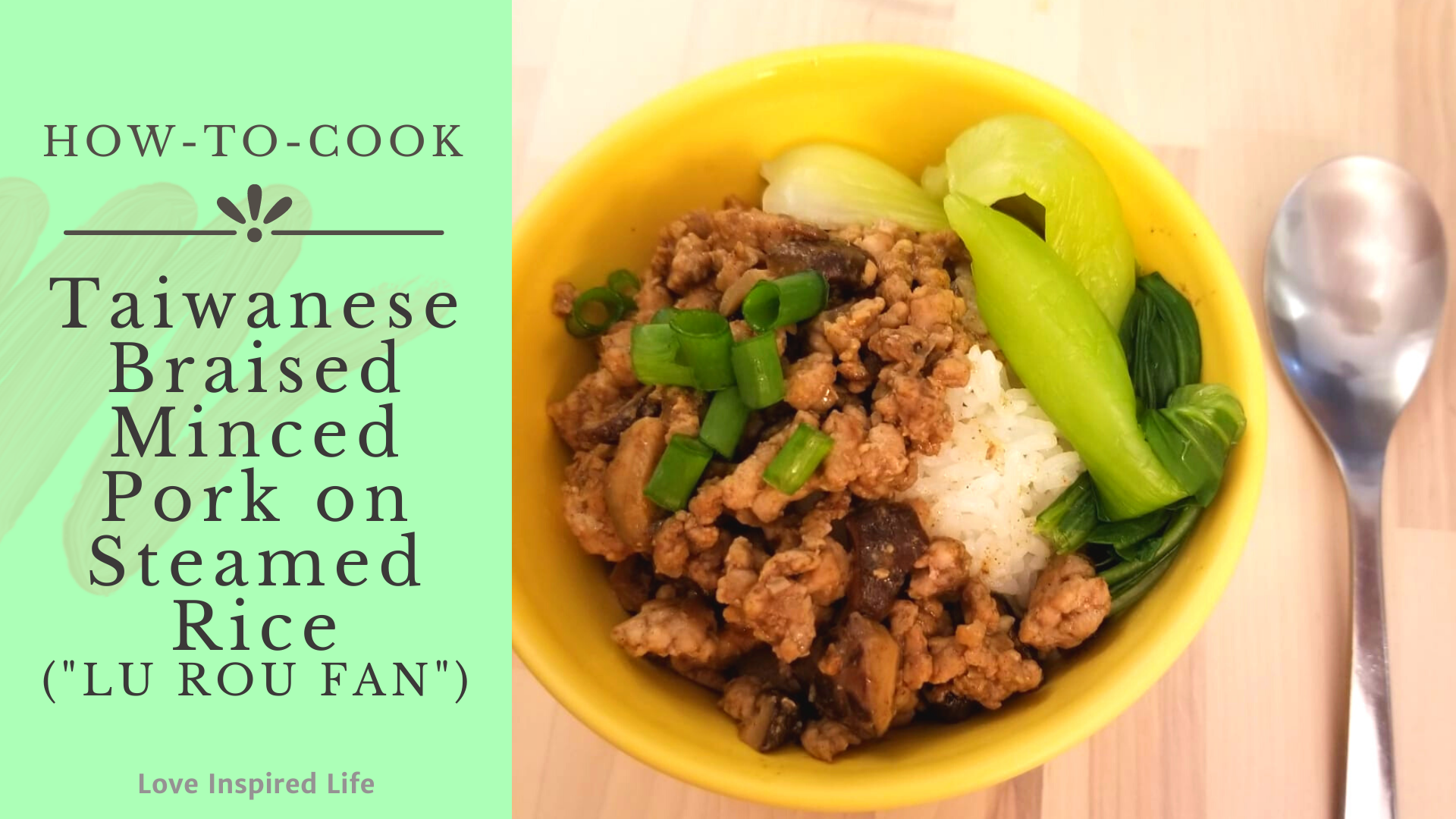 Taiwanese Braised Minced Pork On Steamed Rice Lu Rou Fan Love Inspired Life